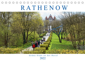 Rathenow – Grüne Stadt an der Havel (Tischkalender 2022 DIN A5 quer) von Frost,  Anja