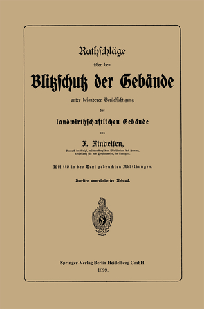 Rathschläge über den Blitzschutz der Gebäude unter besonderer Berücksichtigung der landwirthschaftlichen Gebäude von Findeisen,  Friedrich