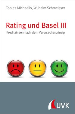 Rating und Basel III von Michaelis,  Tobias, Schmeisser,  Wilhelm