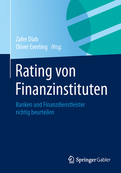 Rating von Finanzinstituten von Diab,  Zafer, Everling,  Oliver