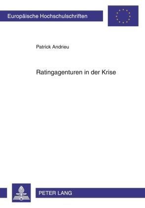 Ratingagenturen in der Krise von Andrieu,  Patrick