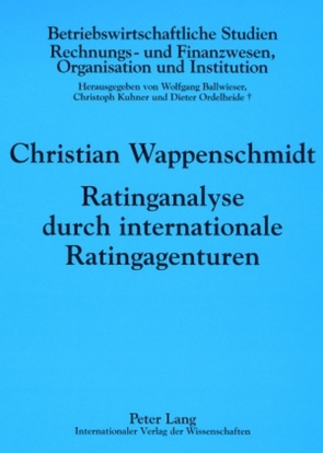 Ratinganalyse durch internationale Ratingagenturen von Wappenschmidt,  Christian