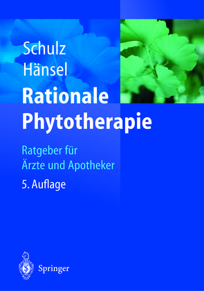 Rationale Phytotherapie von Hänsel,  Rudolf, Schulz,  Volker