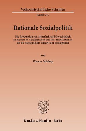 Rationale Sozialpolitik. von Schönig,  Werner