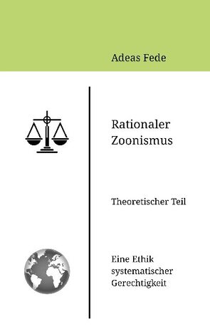 Rationaler Zoonismus von Fede,  Adeas