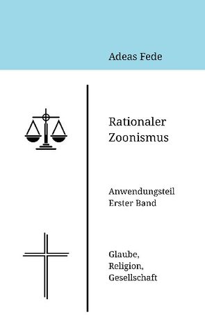 Rationaler Zoonismus von Fede,  Adeas