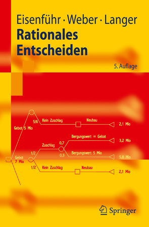 Rationales Entscheiden von Eisenführ,  Franz, Langer,  Thomas, Weber,  Martin