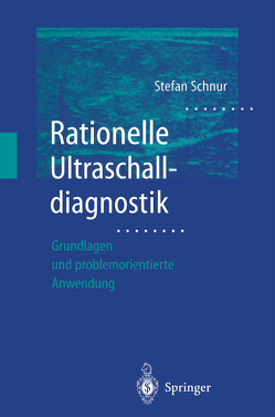 Rationelle Ultraschalldiagnostik von Schnur,  Stefan