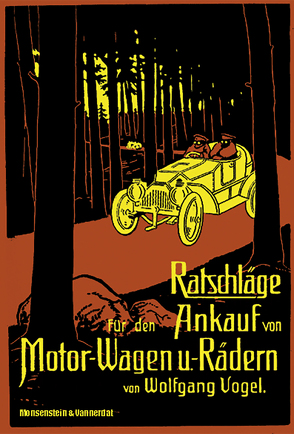 Ratschläge für den Ankauf von Motor-Wagen und -Rädern