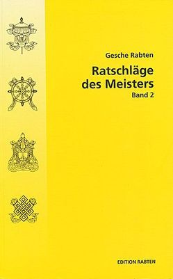 Ratschläge des Meisters Band 2 von Gesche,  Rabten