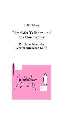 Rätsel der Teilchen und des Universums von Geitner,  Uwe