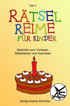 Rätsel-Reime für Kinder von Schröder,  Andrea, Verlag Andrea Schröder