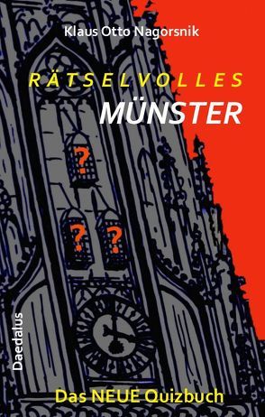 Rätselvolles Münster von Nagorsnik,  Klaus Otto