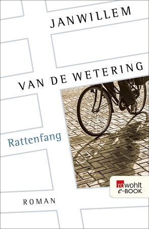 Rattenfang von Peters,  Erwin, Wetering,  Janwillem van de