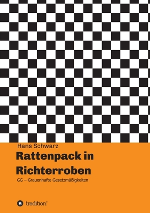 Rattenpack in Richterroben von Schwarz,  Hans