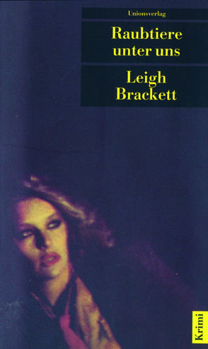 Raubtiere unter uns von Brackett,  Leigh, Westermayr,  Tony