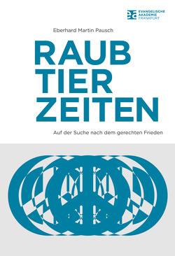 Raubtierzeiten von Pausch,  Eberhard Martin