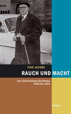 Rauch und Macht von Jacobs,  Tino