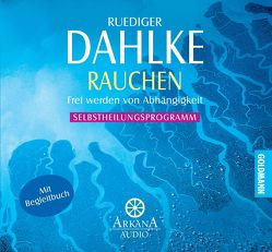 Rauchen von Dahlke,  Ruediger