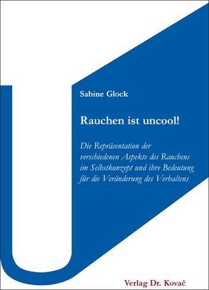 Rauchen ist uncool! von Glock,  Sabine