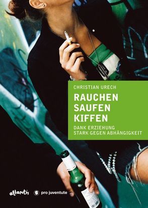 Rauchen, Saufen, Kiffen von Geschäftsleitung