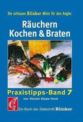 Räuchern Kochen & Braten von Kluwe-Yorck,  Vincent