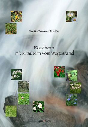 Räuchern mit Kräutern vom Wegesrand von Brönner-Hirschler,  Monika