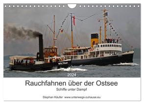 Rauchfahnen über der Ostsee – Schiffe unter Dampf (Wandkalender 2024 DIN A4 quer), CALVENDO Monatskalender von Käufer,  Stephan