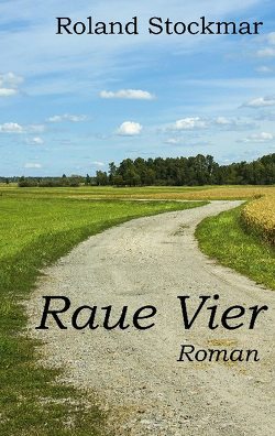 Raue Vier von Stockmar,  Roland