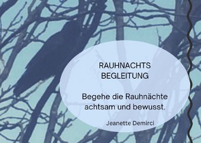 Rauhnachtsbegleitung von Demirci,  Jeanette