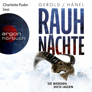 Rauhnächte – Sie werden dich jagen von Gerold,  Ulrike, Hänel,  Wolfram, Puder,  Charlotte