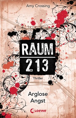 Raum 213 – Arglose Angst von Crossing,  Amy