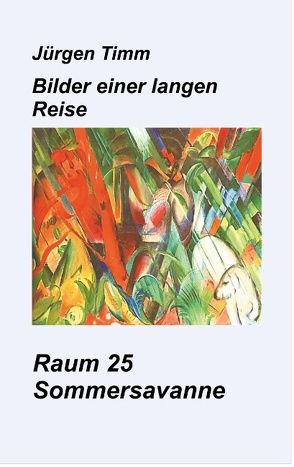 Raum 25 Sommersavanne von Timm,  Jürgen