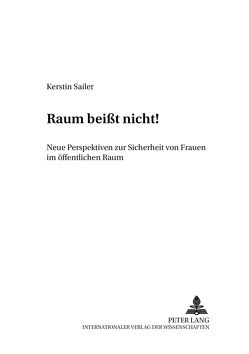 Raum beißt nicht! von Sailer,  Kerstin