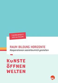 Raum – Bildung – Horizonte / Themenheft Sozialraum