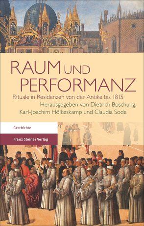 Raum und Performanz von Boschung,  Dietrich, Hölkeskamp,  Karl-Joachim, Sode,  Claudia