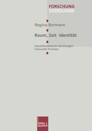 Raum, Zeit, Identität von Bormann,  Regina