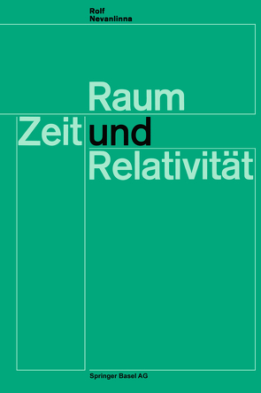 Raum, Zeit und Relativität von Nevanlinna,  R.