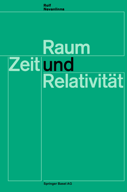 Raum, Zeit und Relativität von Nevanlinna,  R.