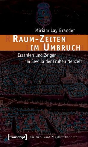 Raum-Zeiten im Umbruch von Lay Brander,  Miriam