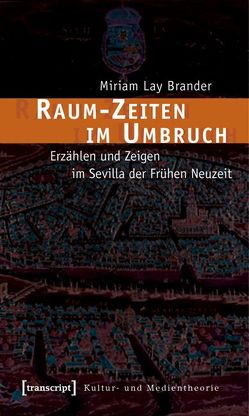 Raum-Zeiten im Umbruch von Lay Brander,  Miriam