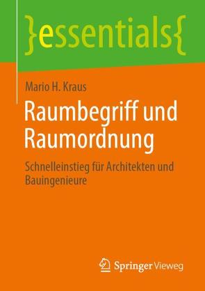 Raumbegriff und Raumordnung von kraus,  mario h.