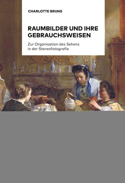 Raumbilder und ihre Gebrauchsweisen von Bruns,  Charlotte