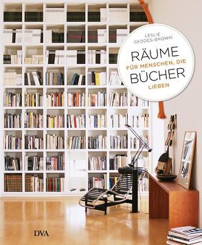 Räume für Menschen, die Bücher lieben von Geddes-Brown,  Leslie, Krabbe,  Wiebke