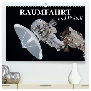 Raumfahrt und Weltall (hochwertiger Premium Wandkalender 2024 DIN A2 quer), Kunstdruck in Hochglanz von Stanzer,  Elisabeth