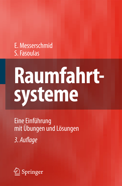 Raumfahrtsysteme von Fasoulas,  Stefanos, Messerschmid,  Ernst