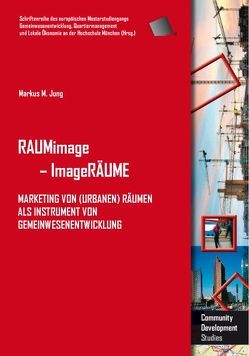 RAUMimage – ImageRÄUME von Jung,  Markus M