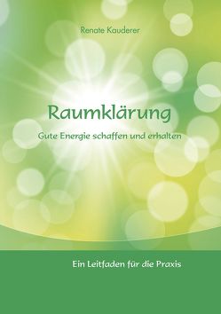 Raumklärung von Kauderer,  Renate