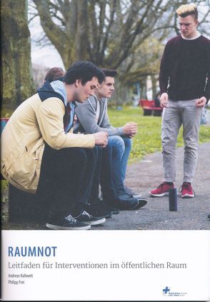 RAUMNOT von Frei,  Philipp, Kallweit,  Andreas