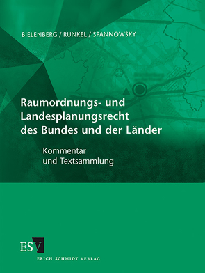 Raumordnungs- und Landesplanungsrecht des Bundes und der Länder – Abonnement Pflichtfortsetzung für mindestens 12 Monate von Bielenberg,  Walter, Reitzig,  Frank, Rix,  Nancy, Runkel,  Peter, Schmitz,  Holger, Spannowsky,  Willy